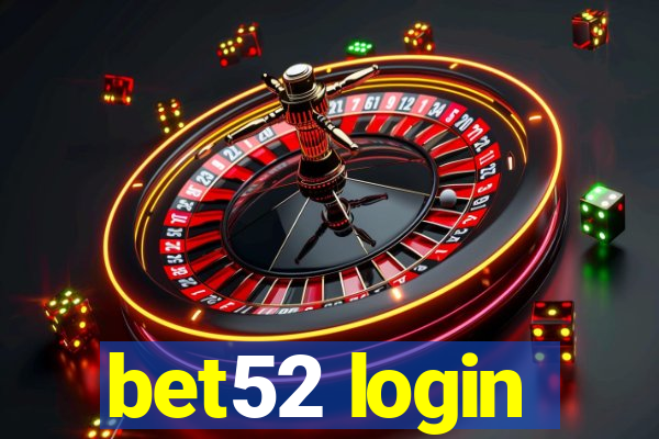 bet52 login